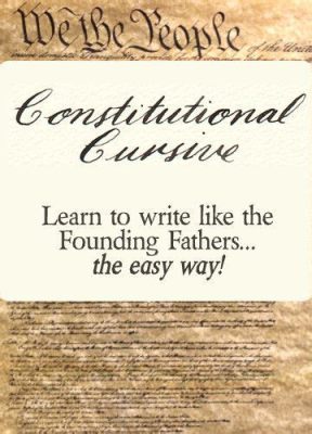 Is the Constitution in Cursive? And Other Points of Interest